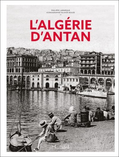 L'Algérie d'antan