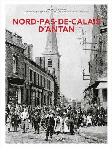 Nord-Pas-de-Calais d'antan