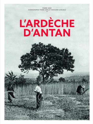 L'Ardèche d'antan