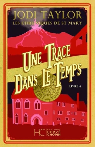 Les chroniques de St Mary Tome 4 : Une trace dans le temps