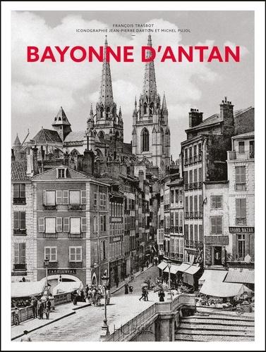 Bayonne d'antan