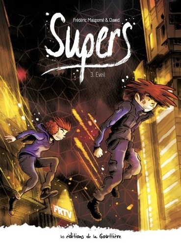 Supers Cycle 2 : Tome 2. Eveil