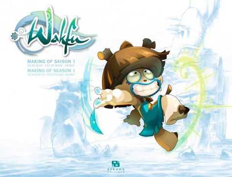 Wakfu, Making of saison 1 Tome 6 : L'île de Moon ; Adamaï. Edition bilingue français-anglais