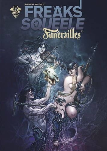 Freaks Squeele : Funérailles Tome 3 : Cowboy on horses without wings