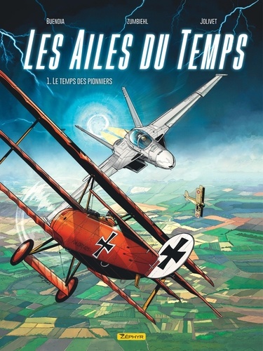 Les ailes du temps Tome 1 : Le temps des pionniers