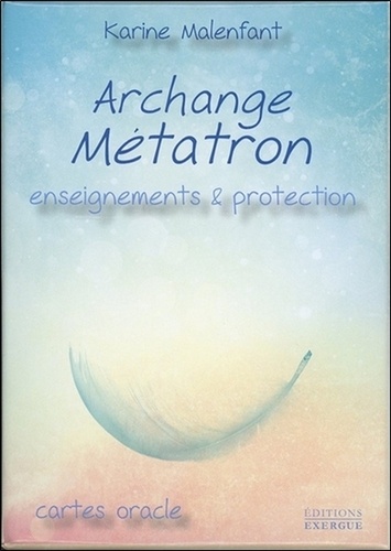 Archange Métatron. Enseignements et protection. Cartes oracle