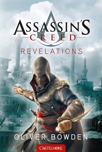 Assassin's Creed Tome 4 : Revelations