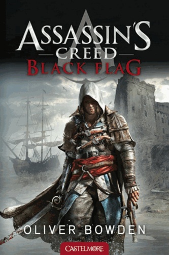 Assassin's Creed Tome 6 : Black Flag