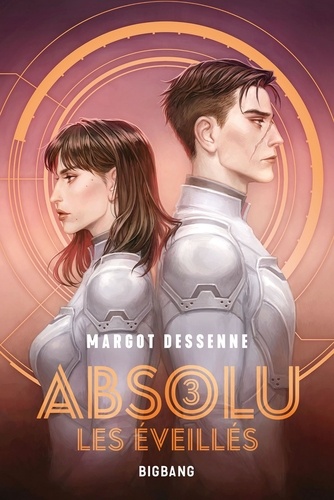 Absolu Tome 3 : Les Eveillés