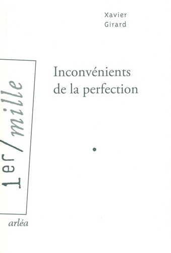 Inconvénients de la perfection