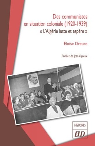 Des communistes en situation coloniale (1920-1939). 