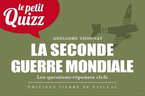 Le petit quizz de la seconde guerre mondiale