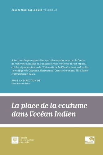 La place de la coutume dans l’océan Indien, une perspective juridique