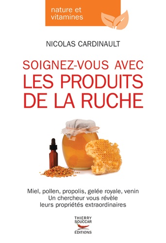 Soignez-vous avec les produits de la ruche