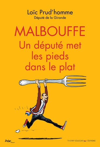 Malbouffe, un deputé met les pieds dans le plat