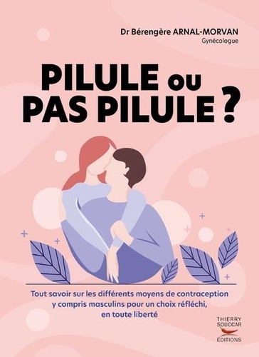 Pilule ou pas pilule ?