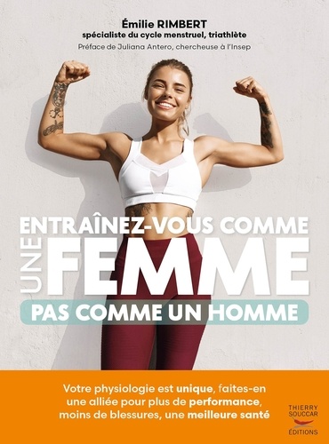 Entraînez-vous comme une femme, pas comme un homme