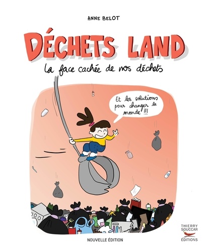 Déchets Land. La face cachée de nos déchets