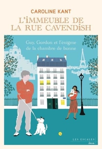 L'immeuble de la rue Cavendish Tome 6 : Guy Gordon et l'énigme de la chambre de bonne