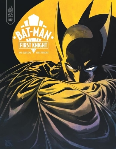 Bat-Man. First Knight