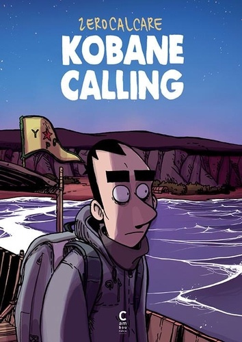 Kobane Calling. Edition revue et augmentée