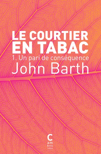 Le Courtier en tabac Tome 1 : Un pari de conséquence