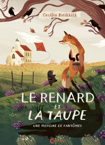 Le renard et la taupe. Une histoire de fantômes