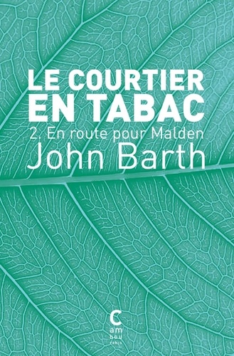 Le Courtier en tabac. Tome 2