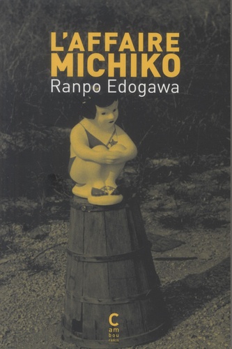 L'affaire Michiko. Une enquête de Kogoro Akechi