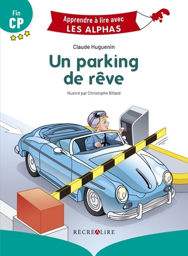 Un parking de rêve. Fin CP