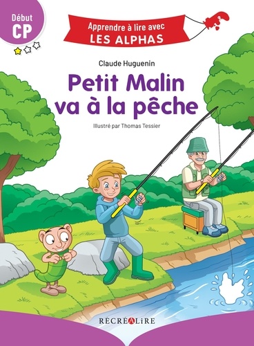 Petit Malin va à la pêche. Début CP