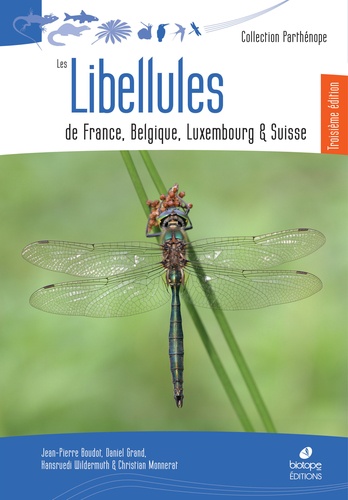 Les Libellules de France, Belgique, Luxembourg et Suisse. 3e édition