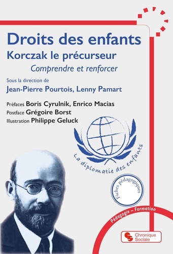 Diplomatie et droits des enfants. Korczak le précurseur. Comprendre et renforcer