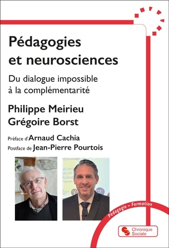 Pédagogies et neurosciences. Du dialogue impossible à la complémentarité