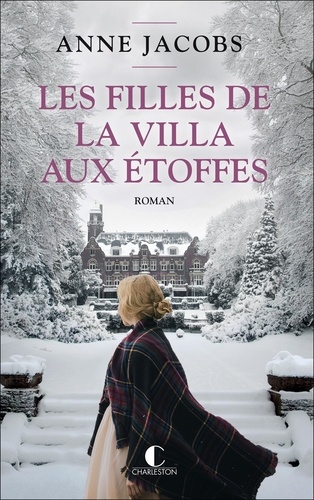 La villa aux étoffes Tome 2 : Les filles de la villa aux étoffes