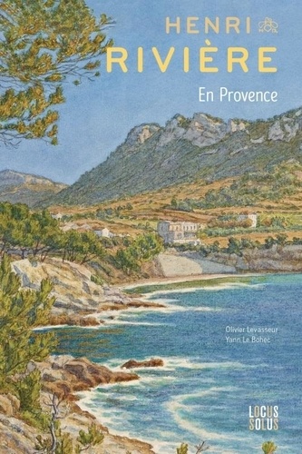 Henri Rivière en Provence