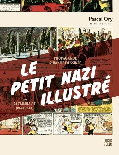 Le petit nazi illustré. Propagande et bande dessinée. Le Téméraire 1943-1944