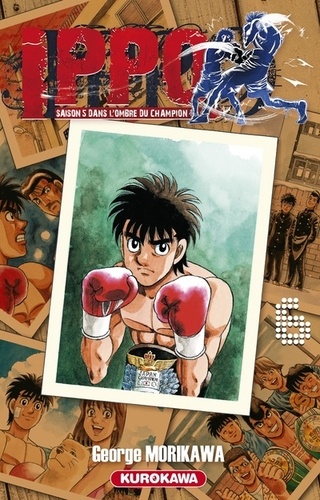 Ippo, saison 5 : Dans l'ombre du champion Tome 6