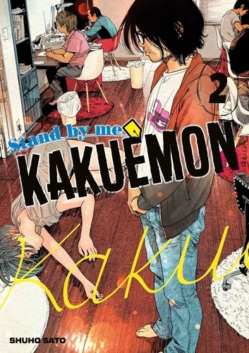 Stand by me Kakuemon. Tome 2