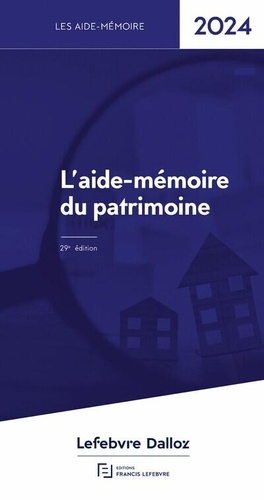 Aide mémoire du Patrimoine. Edition 2024