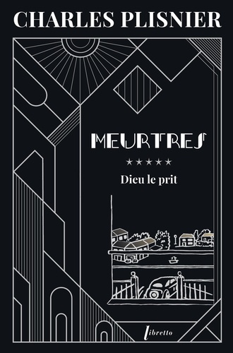 Meurtres Tome 5 : Dieu le prit