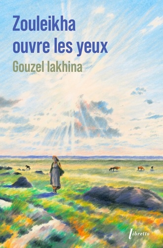 Zouleikha ouvre les yeux. Edition collector