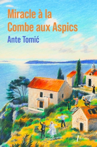 Miracle à la Combe aux Aspics. Edition collector