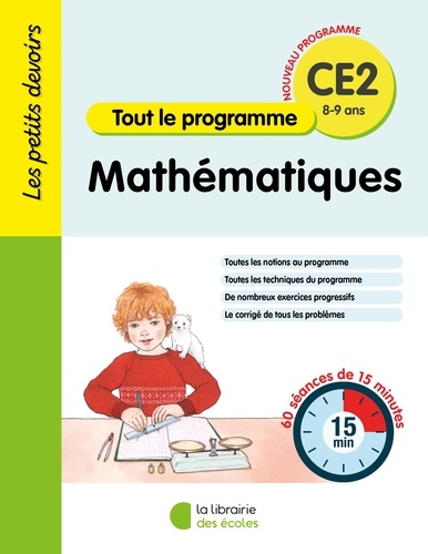 Mathématiques CE2 Tout le programme. Edition 2024