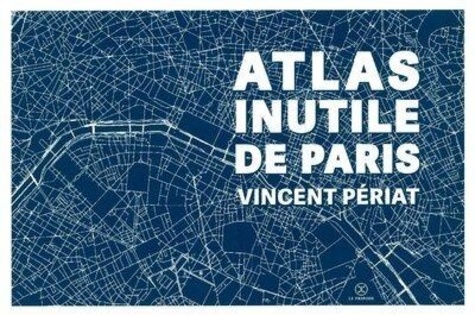 Atlas inutile de Paris