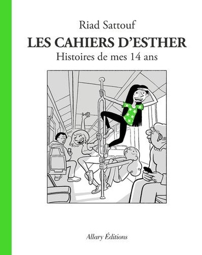 Les cahiers d'Esther Tome 5 : Histoires de mes 14 ans