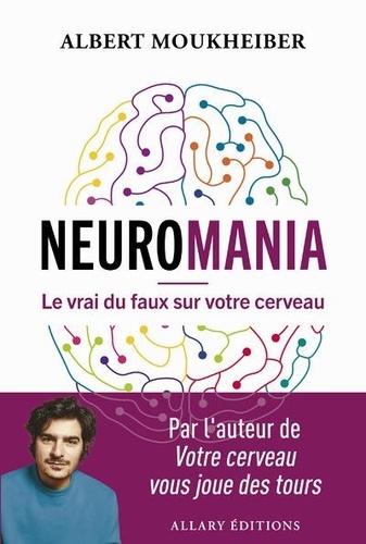 Dernières nouvelles du cerveau. Les biais de la vie ordinaire