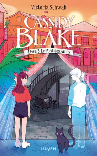 Cassidy Blake Tome 3 : Le Pont des âmes