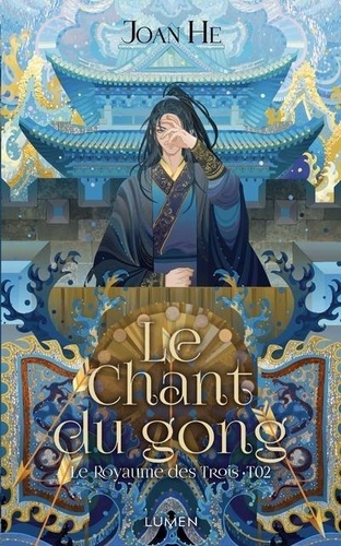 Le royaume des trois Tome 2 : Le chant du gong