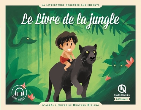 Le livre de la jungle. D'après l'oeuvre de Rudyard Kipling